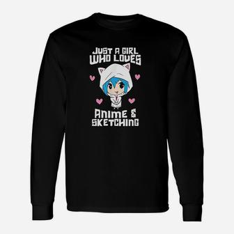 Just A Girl Who Loves Anime And Sketching Anime Long Sleeve T-Shirt - Seseable