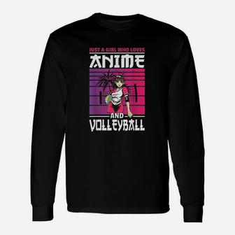 Just A Girl Who Loves Anime And Volleyball Anime Long Sleeve T-Shirt - Seseable