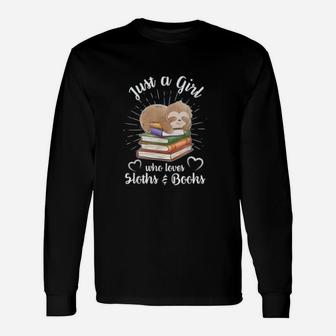 Just A Girl Who Loves Sloths And Books Cute Sloth Long Sleeve T-Shirt - Seseable
