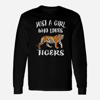 Just A Girl Who Loves Tigers Tiger Animal Lover Long Sleeve T-Shirt - Seseable