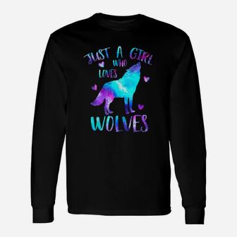 Just A Girl Who Loves Wolves Galaxy Space Long Sleeve T-Shirt - Seseable
