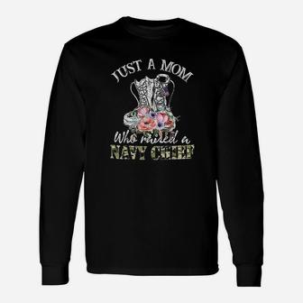 Just A Mom Who Raised A Navy Chief Long Sleeve T-Shirt - Seseable
