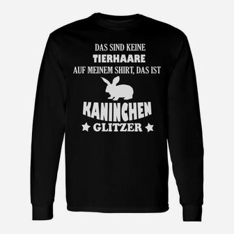 Kaninchen Glitzer Spruch Langarmshirts: Lustiges Haustier Langarmshirts - Seseable