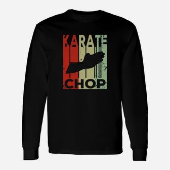 Karate Chop Vintage Shirt Long Sleeve T-Shirt - Seseable