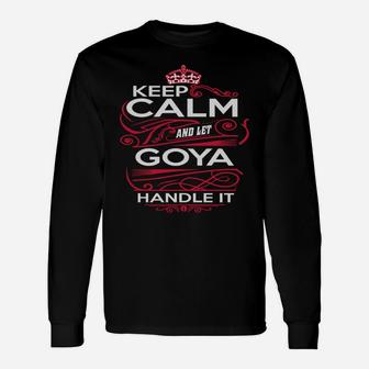 Keep Calm And Let Goya Handle It Goya Tee Shirt, Goya Shirt, Goya Hoodie, Goya Family, Goya Tee, Goya Name, Goya Kid, Goya Sweatshirt Long Sleeve T-Shirt - Seseable