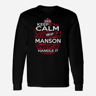 Keep Calm And Let Manson Handle It Manson Tee Shirt, Manson Shirt, Manson Hoodie, Manson Family, Manson Tee, Manson Name, Manson Kid, Manson Sweatshirt Long Sleeve T-Shirt - Seseable
