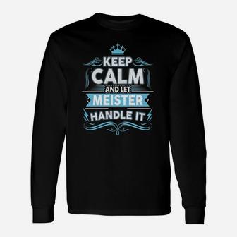 Keep Calm Meister, Meister Tshirt Long Sleeve T-Shirt - Seseable