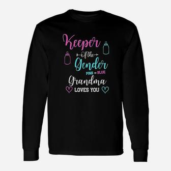 Keeper Of The Gender Pink Or Blue Grandma Loves You Long Sleeve T-Shirt - Seseable