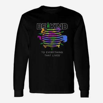 Be Kind To Everything That Lives World Watercolor Long Sleeve T-Shirt - Seseable