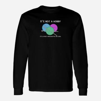 Knitting It Is A Post Apocalyptic Life Skill Long Sleeve T-Shirt - Seseable