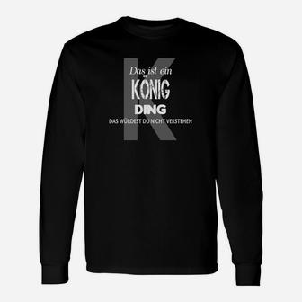 König Ding Schwarzes Langarmshirts mit coolem Spruch für Männer - Seseable