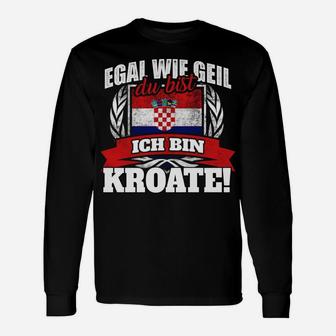 Kroat Kroatien Kroatin Kroatisch Gesschenk 1 Langarmshirts - Seseable