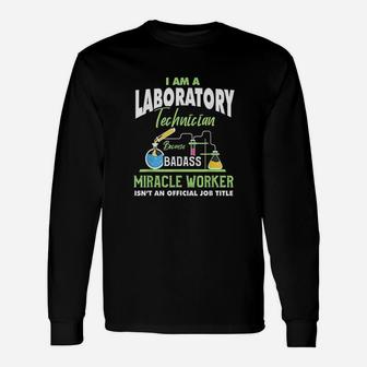 Lab Tech Humor Quote Laboratory Technician Long Sleeve T-Shirt - Seseable