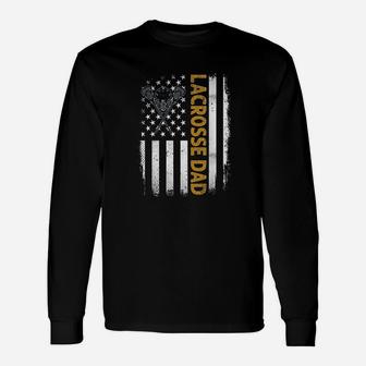Lacrosse Dad American Flag 4th Of July Fathers Day Long Sleeve T-Shirt