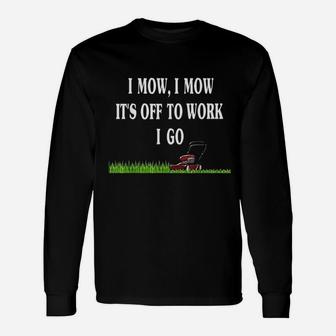 Lawn Mowing Mower Grass Cutting Gardener Long Sleeve T-Shirt - Seseable