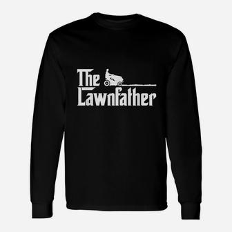 The Lawnfather Lawn Mowing Long Sleeve T-Shirt - Seseable