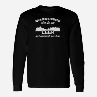 Leer Stadt-Skyline Langarmshirts Keine Frau aus Leer ist perfekt - fast dran - Seseable