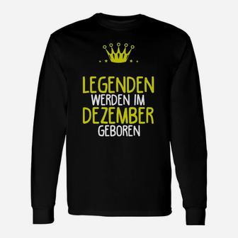 Legenden Geboren im Dezember Langarmshirts, Schwarzes Langarmshirts mit Krone - Seseable