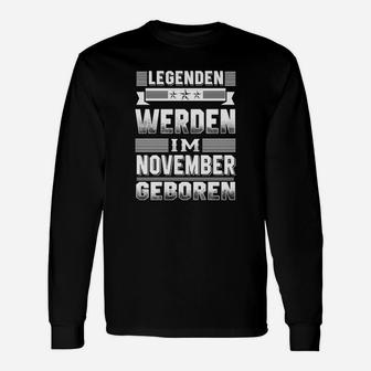 Legenden Geboren im November Langarmshirts, Schwarz – Geburtstags-Langarmshirts - Seseable