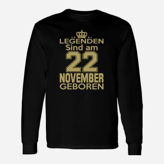 Legenden Sind Am 22 November Geboren Langarmshirts - Seseable