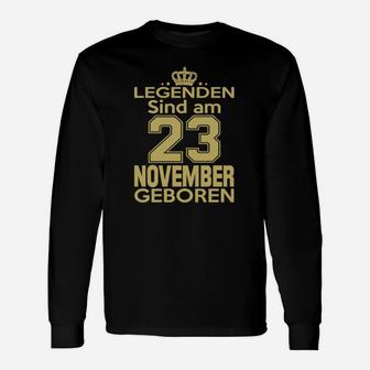 Legenden Sind Am 23 November Geboren Langarmshirts - Seseable