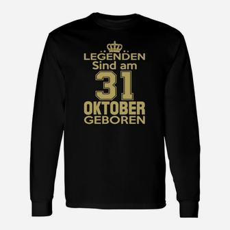 Legenden Sind Am 31 Oktober Geboren Langarmshirts - Seseable