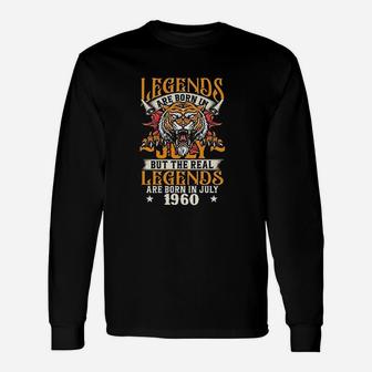 Legends Are Born In July But The Real Legends Are Born In July 1960 Long Sleeve T-Shirt - Seseable