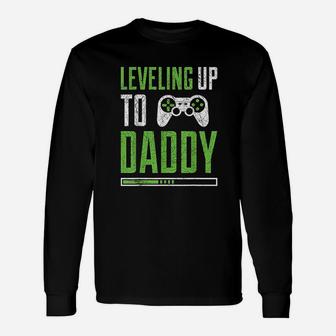 Leveling Up To Daddy Promoted To Dad Long Sleeve T-Shirt - Seseable
