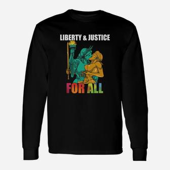 Liberty And Justice For All Long Sleeve T-Shirt - Seseable