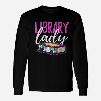 Librarian Library Reading Bookworm Books Long Sleeve T-Shirt - Seseable