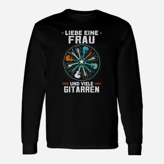 Liebe Einfrau Und Viel Gitarren- Langarmshirts - Seseable