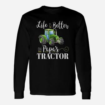 Life Is Better On Papas Tractor Green Farm Quote Long Sleeve T-Shirt - Seseable