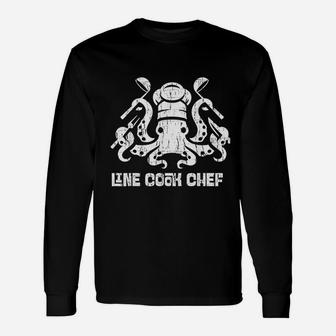 Line Cook Chef Culinary Pun Octopus Kitchen Long Sleeve T-Shirt - Seseable