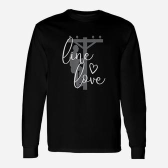 Line Love Electrical Linemans Wife Or Girlfriend Long Sleeve T-Shirt - Seseable
