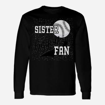 Little Sister And Biggest Fan Baseball Long Sleeve T-Shirt - Seseable
