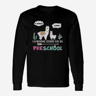 Llama Preschools Teachers First Day Of School Long Sleeve T-Shirt - Seseable