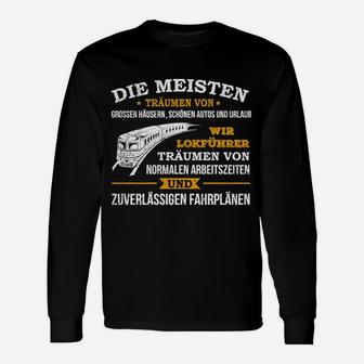 Lokführer Traum Hier Bestellen Langarmshirts - Seseable