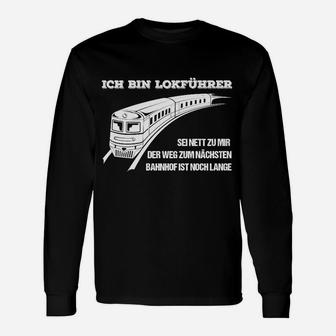 Lokführer Weg Lange Nur Online Langarmshirts - Seseable