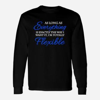 As Long As Everything Is Exactly The Way I Want It T-shirt Black Youth B077cqcmwh 1 Long Sleeve T-Shirt - Seseable