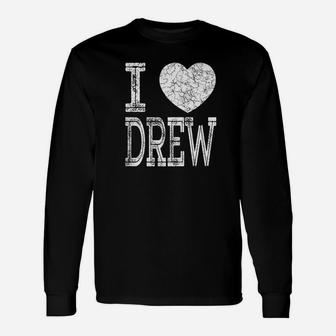 I Love Drew Valentine Boyfriend Son Husband Name Long Sleeve T-Shirt - Seseable