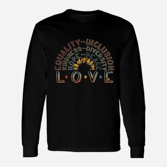 Love Equality Inclusion Kindness Diversity Hope Peace Long Sleeve T-Shirt - Seseable
