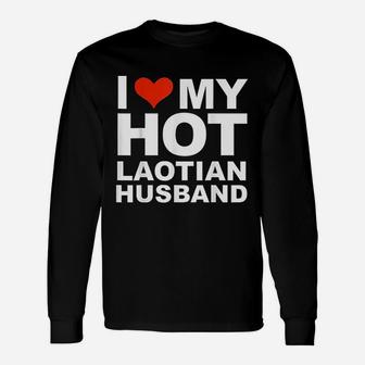 I Love My Hot Laotian Husband Married Wife Marriage Laos Long Sleeve T-Shirt - Seseable