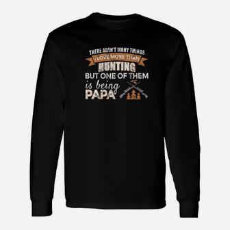 I Love Hunting But I Love Being A Papa Most Long Sleeve T-Shirt - Seseable