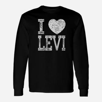 I Love Levi Valentine Boyfriend Son Husband Name Long Sleeve T-Shirt - Seseable