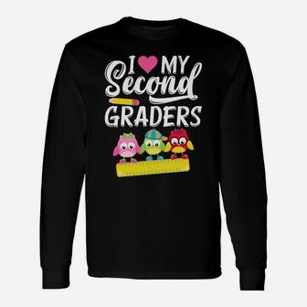 I Love My Second Graders Teachers End Of Year Long Sleeve T-Shirt - Seseable