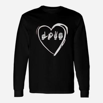 Love Sign Language Heart Asl Valentines Day Long Sleeve T-Shirt - Seseable