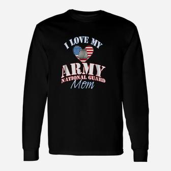 Love My Us Army National Guard Mom Long Sleeve T-Shirt - Seseable