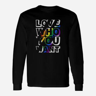 Love Who You Want Straight Ally Flag Lgbt Pride 2020 Long Sleeve T-Shirt - Seseable