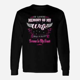 In Loving Memory Of My Wife My Wife Lives In Heaven Long Sleeve T-Shirt - Seseable