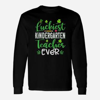 Luckiest Kindergarten Teacher Ever Shamrock St Patricks Day Long Sleeve T-Shirt - Seseable